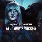 Dead by Daylight: глава All Things Wicked